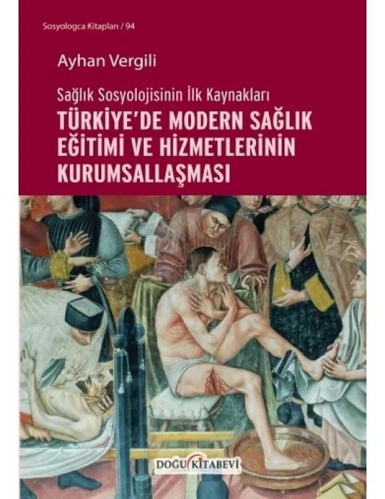 Sağlık ve Hastalık Sosyolojisi