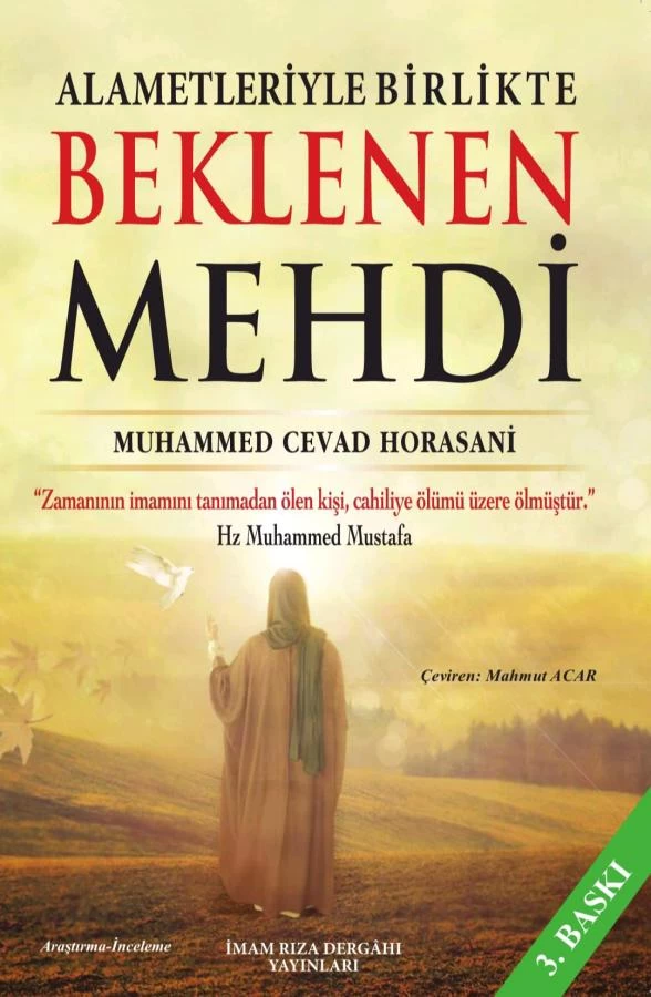 ALAMETLERİYLE BİRLİKTE BEKLENEN MEHDİ