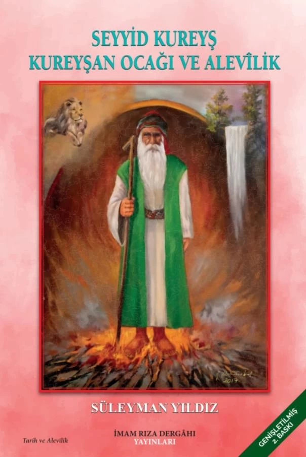 SEYYİD KUREYŞ & KUREYŞAN OCAĞI VE ALEVİLİK