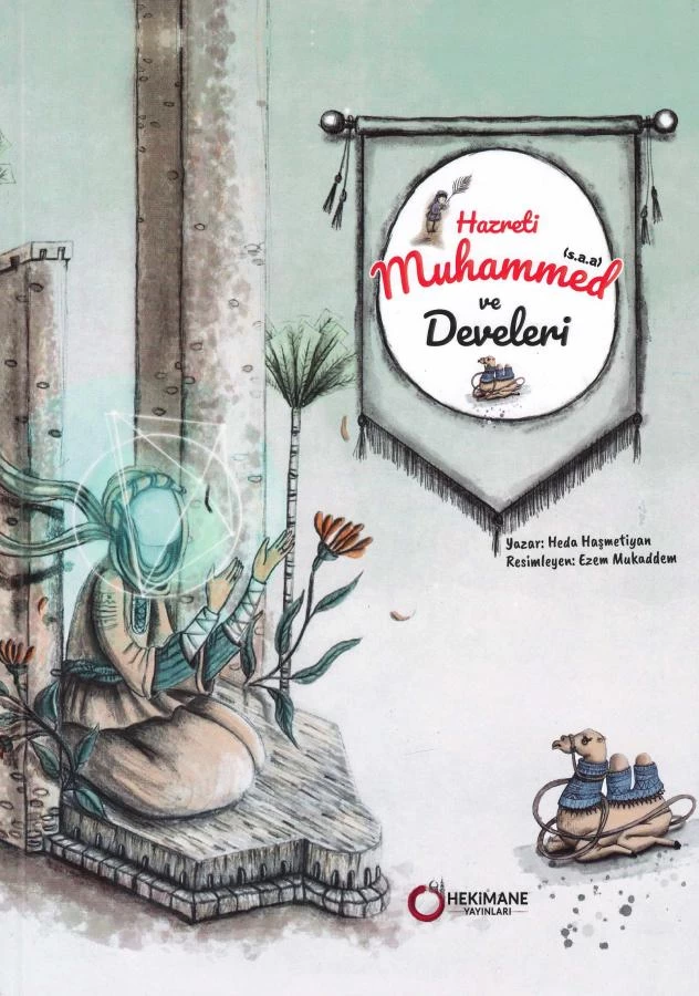 Hazreti Muhammed (s.a.a) ve Develeri