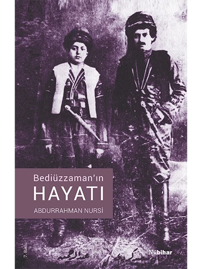 Bediüzzaman’ın Hayatı
