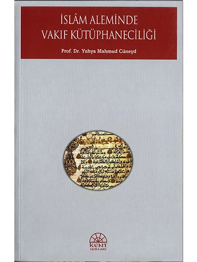 İslam Aleminde Vakif Kütüphaneciliği