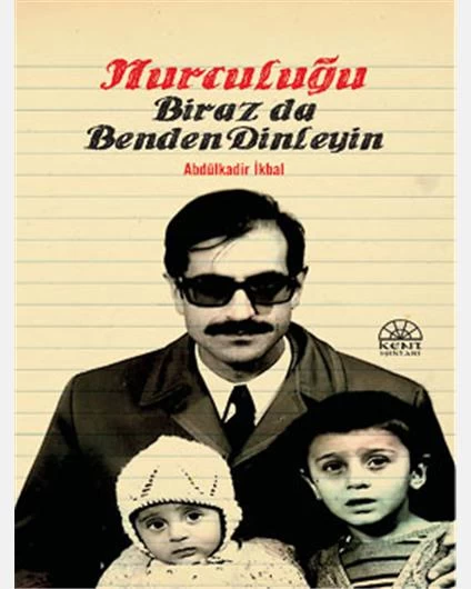 Nurculuğu Biraz Da Benden Dinleyin