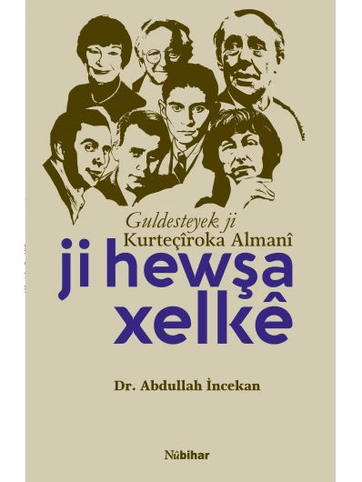 Ji Hewşa Xelkê -Guldesteyek ji Kurteçîroka Almanî-