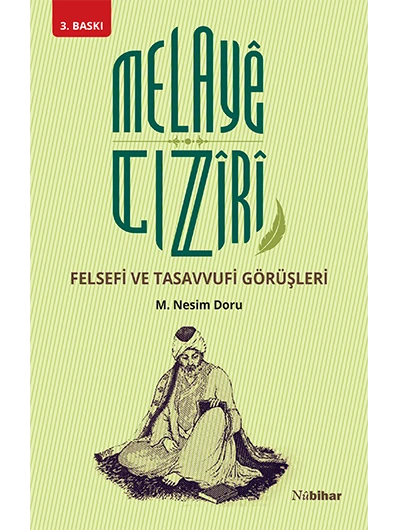 Melayê Cizîrî Felsefi ve Tasavvufi Görüşleri